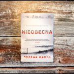 „Nieobecna” Sheena Kamal – recenzja