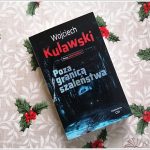 „Poza granicą szaleństwa” Wojciech Kulawski